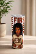 Me First Tumbler